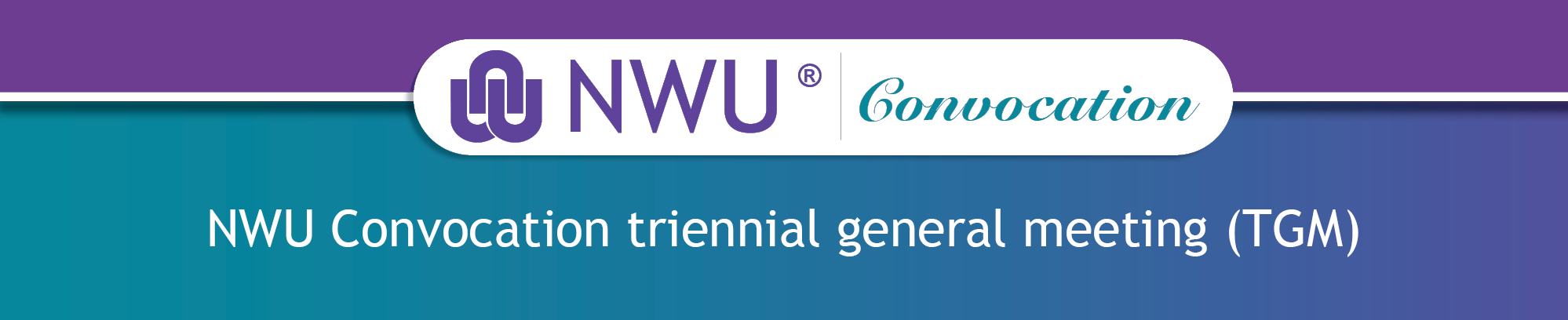 Notice of the NWU Convocation TGM