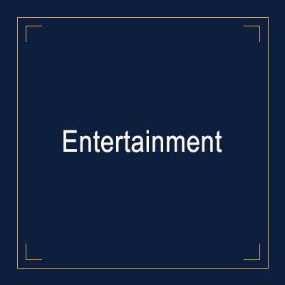 Entertainment