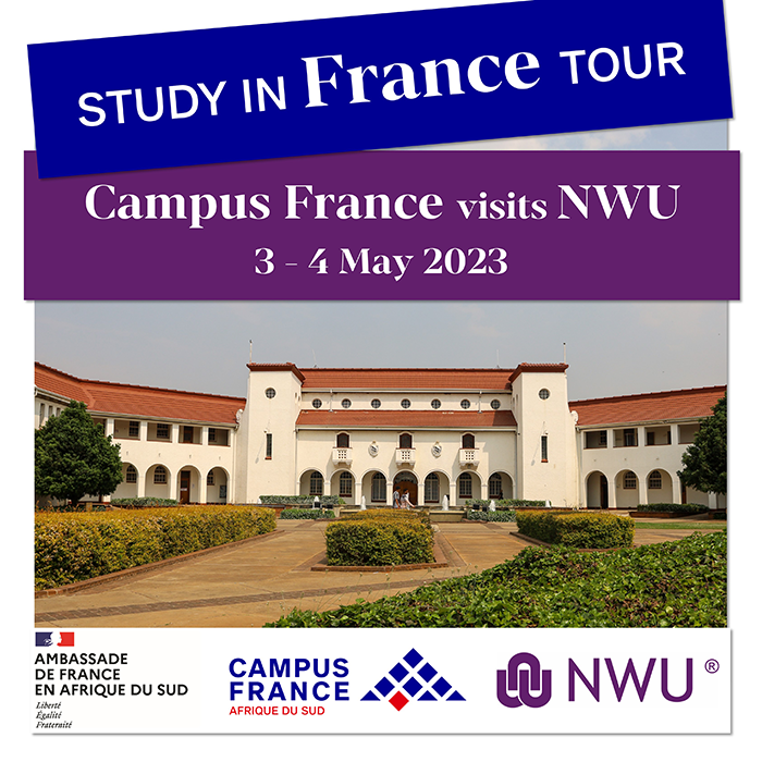 Study in France Tour Campus France Visits NWU Masters and PhD Students NWU NorthWest