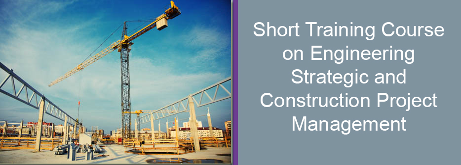 Mammoet Verbazing draadloze Short training course: Engineering Strategic and Construction Project  Management | NWU | North-West University