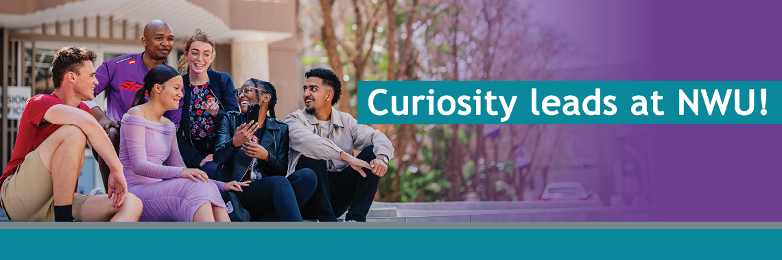Curiosity leads at NWU