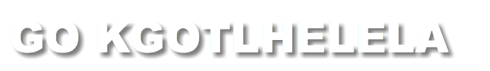 Go kgotlhelela 