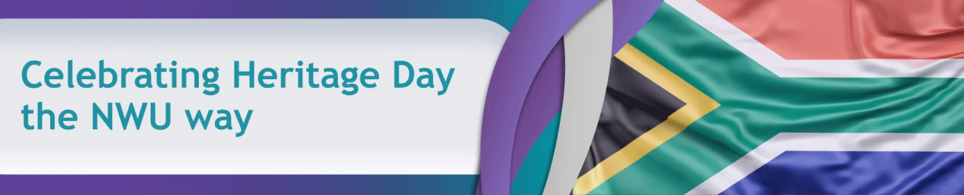 Decorative image: South African flag and title "Celebrating Heritage Day the NWU Way"